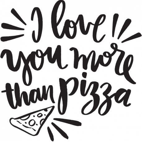 Я Люблю Тебя Больше Пиццы I Love You More Than Pizza